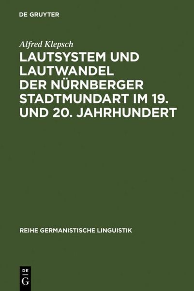 Produktbild: Lautsystem und Lautwandel der N&uuml;rnberger Stadtmundart im 19. und 20. Jahrhundert