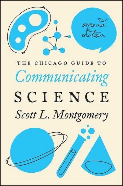 Produktbild: The Chicago Guide to Communicating Science