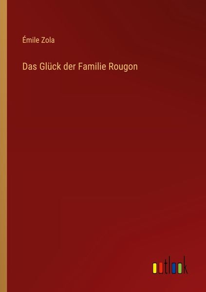 Produktbild: Das Glück der Familie Rougon