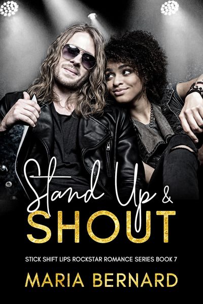Produktbild: Stand Up And Shout (Stick Shift Lips Rockstar Romance, #7)