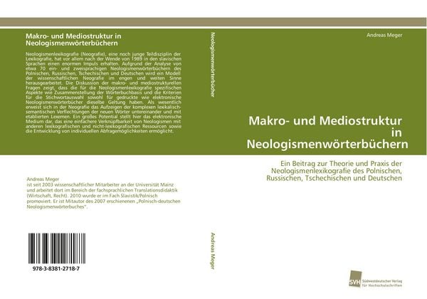 Makro- und Mediostruktur in Neologismenwörterbüchern, Taschenbuch von Andreas Meger, Südwestdeutscher Verlag für Hochschulschriften, 9783838127187