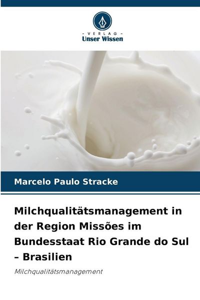 Produktbild: Milchqualit&auml;tsmanagement in der Region Miss&otilde;es im Bundesstaat Rio Grande do Sul - Brasilien
