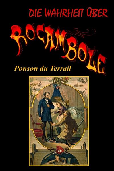 Produktbild: Die Wahrheit &uuml;ber Rocambole