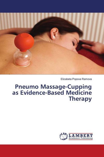 Produktbild: Pneumo Massage-Cupping as Evidence-Based Medicine Therapy