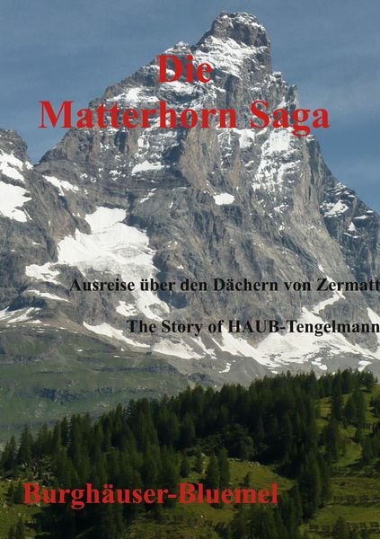 Produktbild: Die Matterhorn Saga