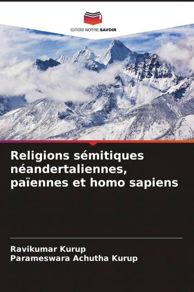Produktbild: Religions s&eacute;mitiques n&eacute;andertaliennes, pa&iuml;ennes et homo sapiens