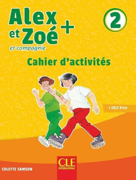Produktbild: Alex et Zoe + 2: Cahier d'activites