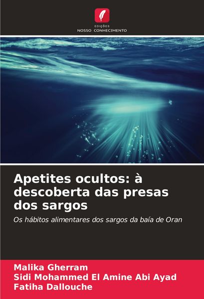 Produktbild: Apetites ocultos: &agrave; descoberta das presas dos sargos