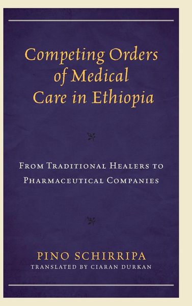 Produktbild: Competing Orders of Medical Care in Ethiopia