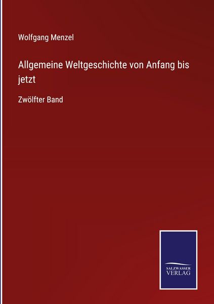 Produktbild: Allgemeine Weltgeschichte von Anfang bis jetzt