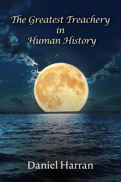 Produktbild: Greatest Treachery in Human History