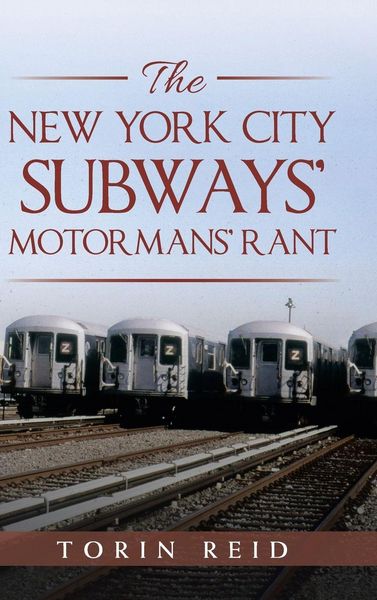 Produktbild: The New York City Subways' Motormans' Rant