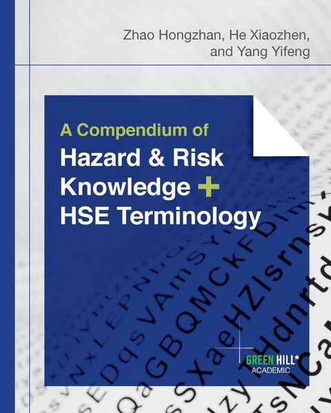 Produktbild: A Compendium of Hazard and Risk Knowledge plus HSE Terminology