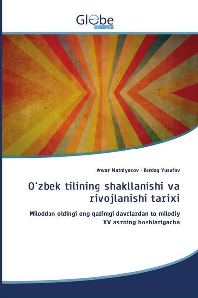 Produktbild: O'zbek tilining shakllanishi va rivojlanishi tarixi