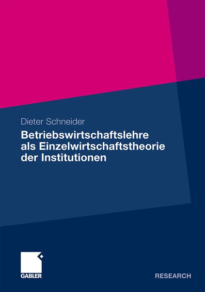Produktbild: Betriebswirtschaftslehre als Einzelwirtschaftstheorie der Institutionen