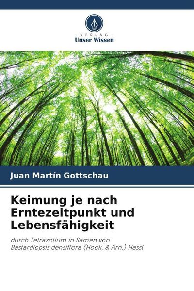 Produktbild: Keimung je nach Erntezeitpunkt und Lebensf&auml;higkeit