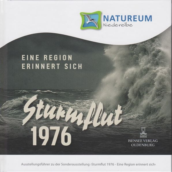 Produktbild: Sturmflut 1976. Eine Region erinnert sich