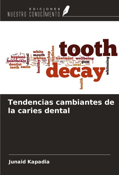 Produktbild: Tendencias cambiantes de la caries dental