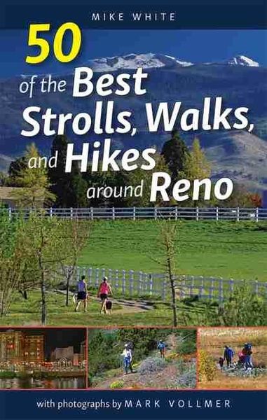 Produktbild: 50 of the Best Strolls, Walks, and Hikes around Reno
