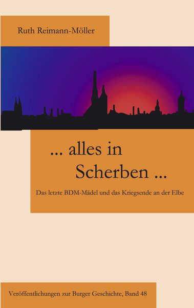 ... Alles in Scherben..., Taschenbuch von Ruth Reimann-Möller, BoD – Books on Demand, 9783833003530