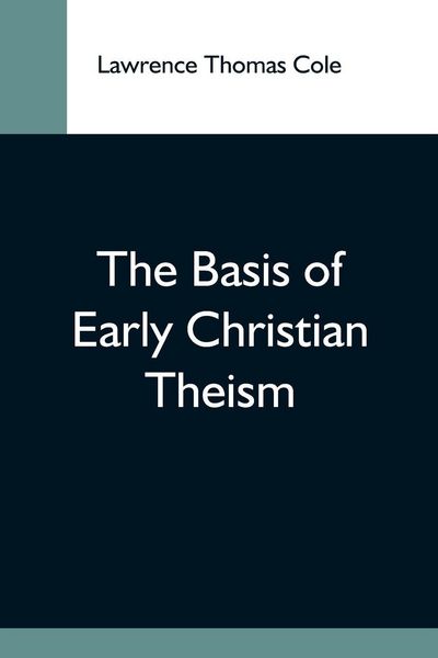 Produktbild: The Basis Of Early Christian Theism