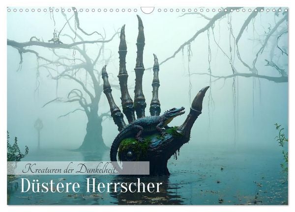 Produktbild: Kreaturen der Dunkelheit - D&uuml;stere Herrscher (Wandkalender 2026 DIN A3 quer), CALVENDO Monatskalender