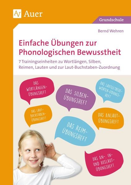 Einfache Übungen zur Phonologischen Bewusstheit, Taschenbuch von Bernd Wehren, Auer Verlag in der AAP Lehrerwelt GmbH, 978-3-403-07289-8