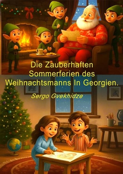 Produktbild: Die zauberhaften Sommerfeiren des Weihnachtsmanns in Georgien
