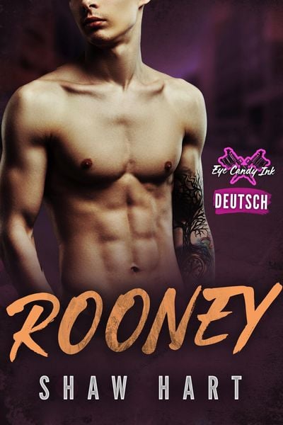 Produktbild: Rooney (Eye Candy Ink: Zweite Generation, #3)
