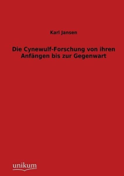 Produktbild: Jansen, K: Cynewulf-Forschung von ihren Anf&auml;ngen bis zur Geg