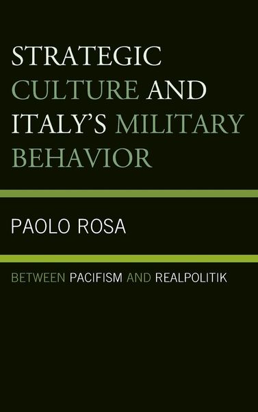 Produktbild: Strategic Culture and Italy's Military Behavior