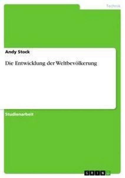 Produktbild: Die Entwicklung der Weltbev&ouml;lkerung