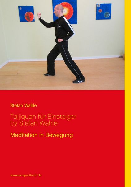 Produktbild: Taijiquan f&uuml;r Einsteiger by Stefan Wahle