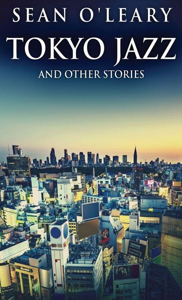 Produktbild: Tokyo Jazz And Other Stories