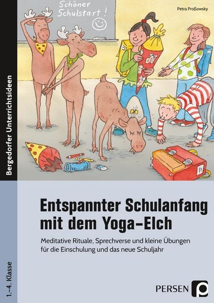 Produktbild: Entspannter Schulanfang mit dem Yoga-Elch
