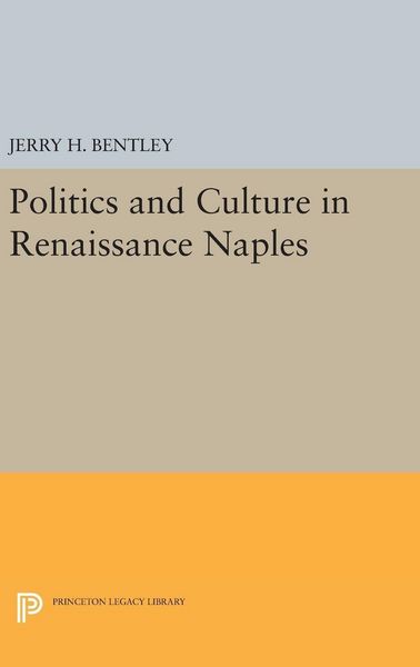 Produktbild: Politics and Culture in Renaissance Naples