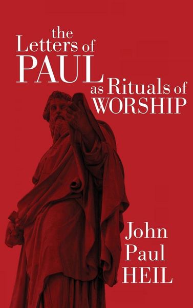 Produktbild: The Letters of Paul as Rituals of Worship