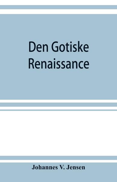Produktbild: Den gotiske renaissance