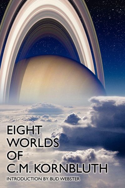 Produktbild: Eight Worlds of C.M. Kornbluth
