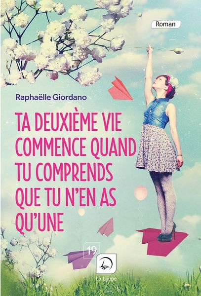 Produktbild: Ta deuxi&egrave;me vie commence quand tu comprends que tu n'en as qu'une