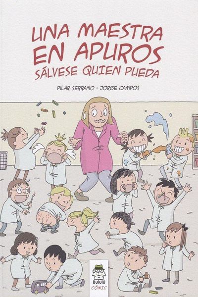 Produktbild: Una maestra en apuros : s&aacute;lvese quien pueda