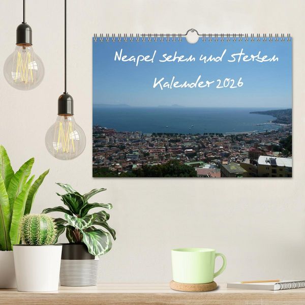 Produktbild: Neapel sehen und sterben (Wandkalender 2026 DIN A4 quer), CALVENDO Monatskalender