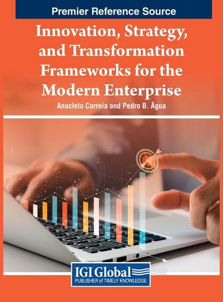 Produktbild: Innovation, Strategy, and Transformation Frameworks for the Modern Enterprise