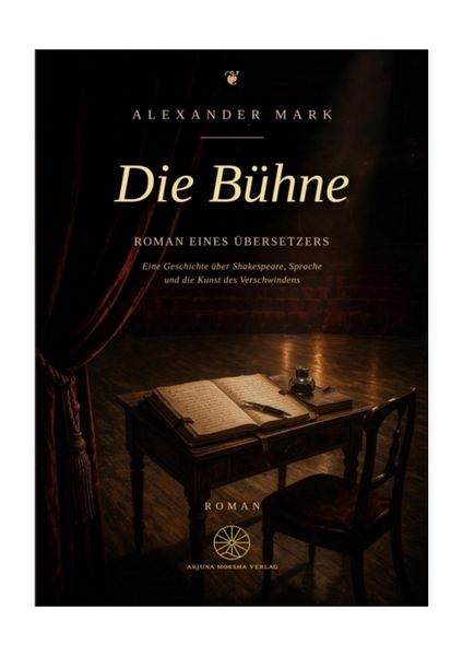Produktbild: Die B&uuml;hne - Roman eines &Uuml;bersetzers
