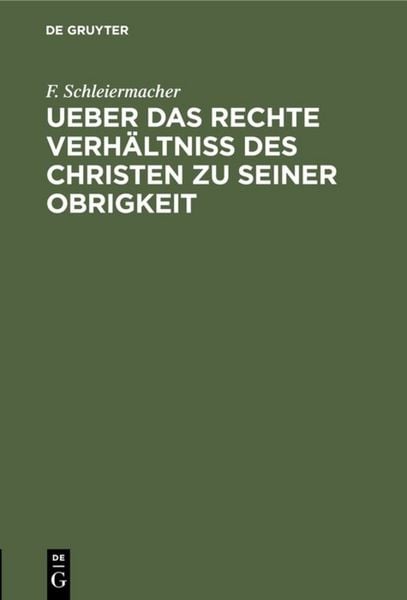 Produktbild: Ueber das rechte Verh&auml;ltniss des Christen zu seiner Obrigkeit