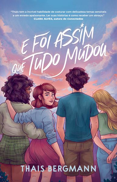 Produktbild: E foi assim que tudo mudou
