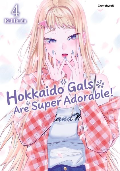 Hokkaido Gals Are Super Adorable! – Band 4, Taschenbuch von Kai Ikada, Pegasus Manga, 9782832470787