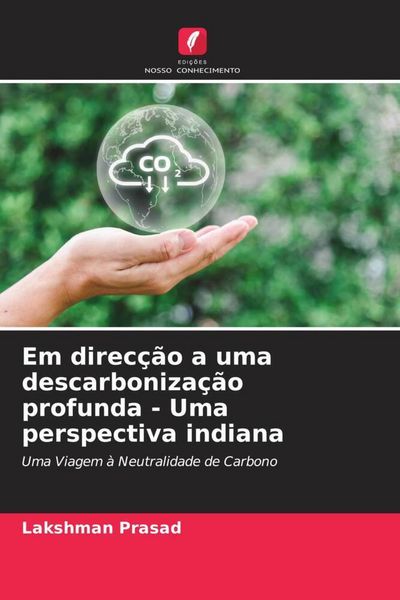 Produktbild: Em direc&ccedil;&atilde;o a uma descarboniza&ccedil;&atilde;o profunda - Uma perspectiva indiana