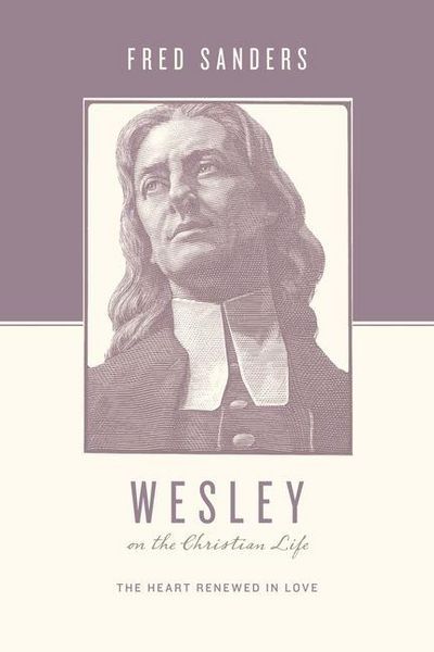 Produktbild: Wesley on the Christian Life