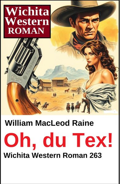 Produktbild: Oh, du Tex! Wichita Western Roman 263